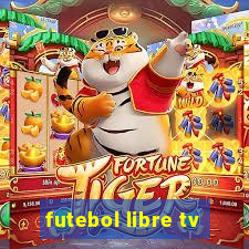 futebol libre tv